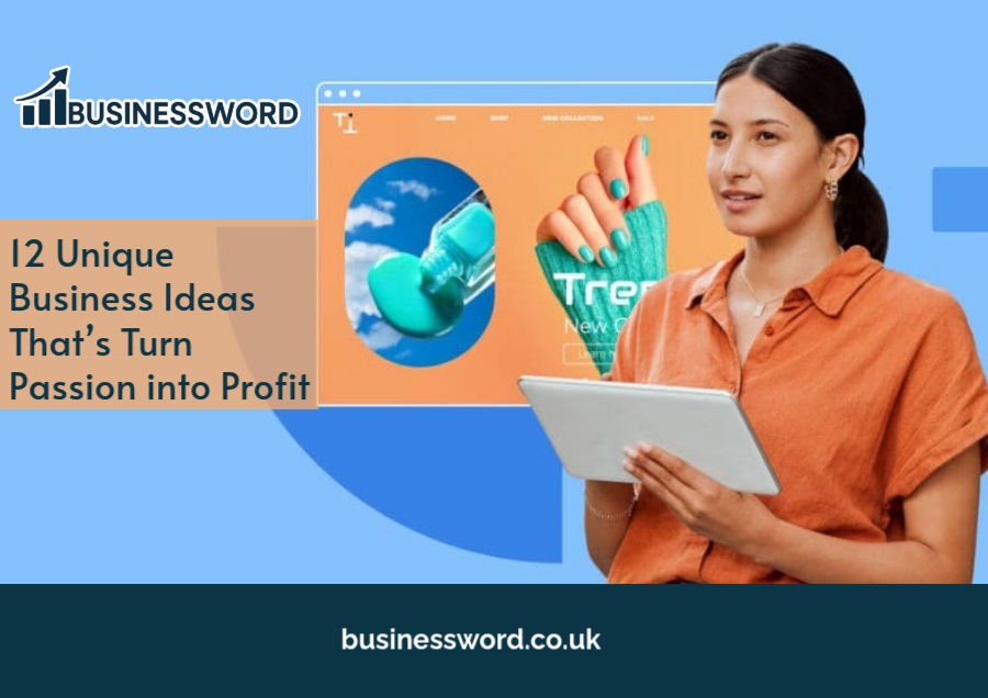 Unique Business Ideas